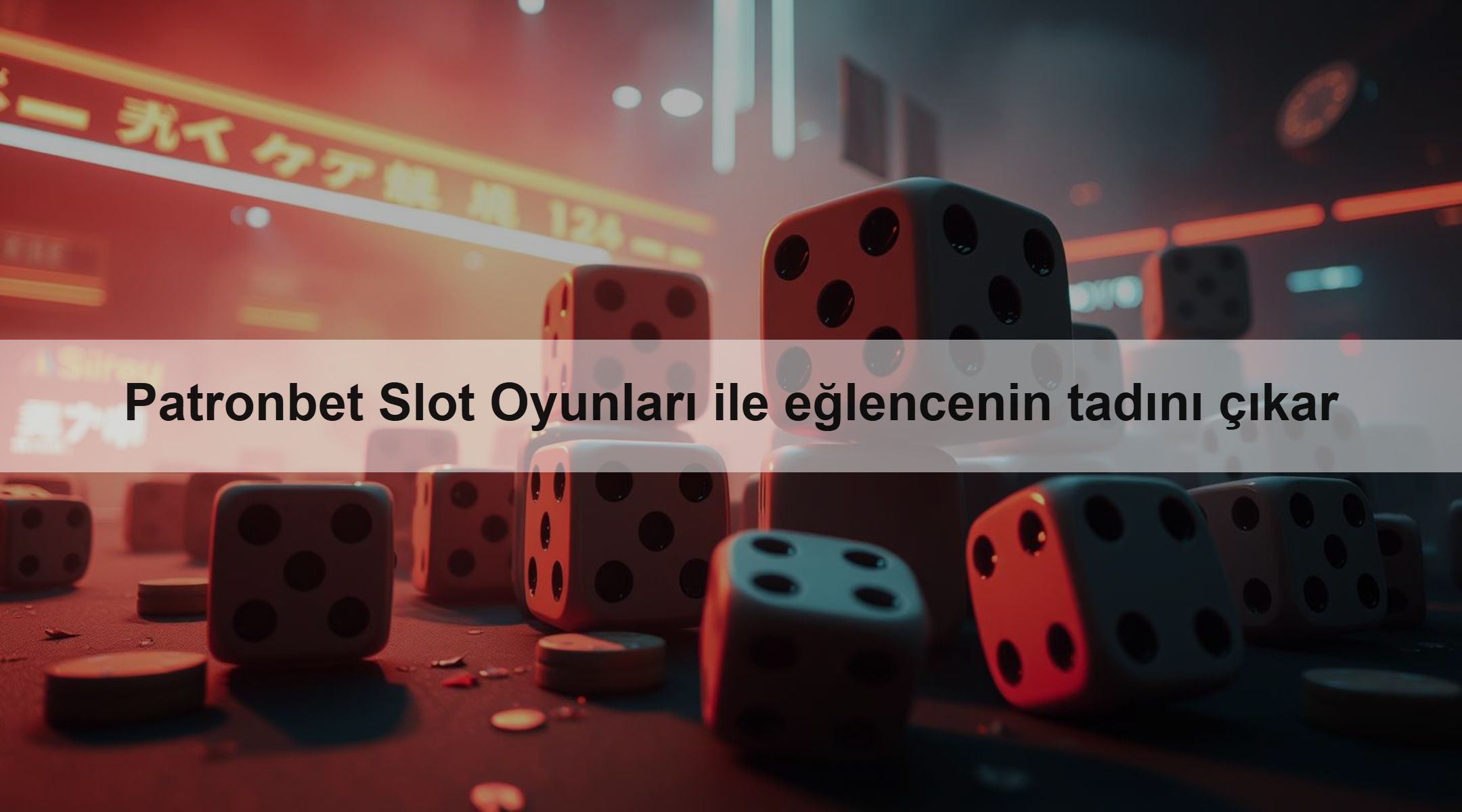 Patronbet Slot Oyunları ile eğlencenin tadını çıkar