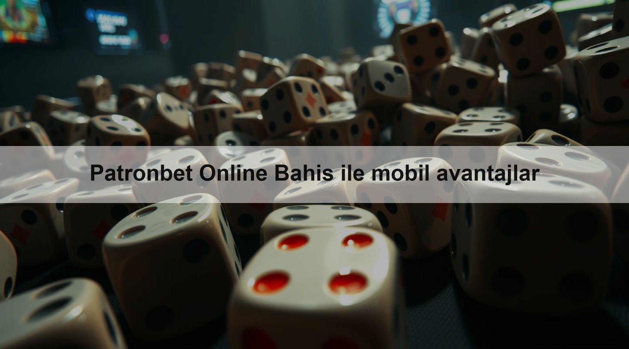 Patronbet Online Bahis ile mobil avantajlar