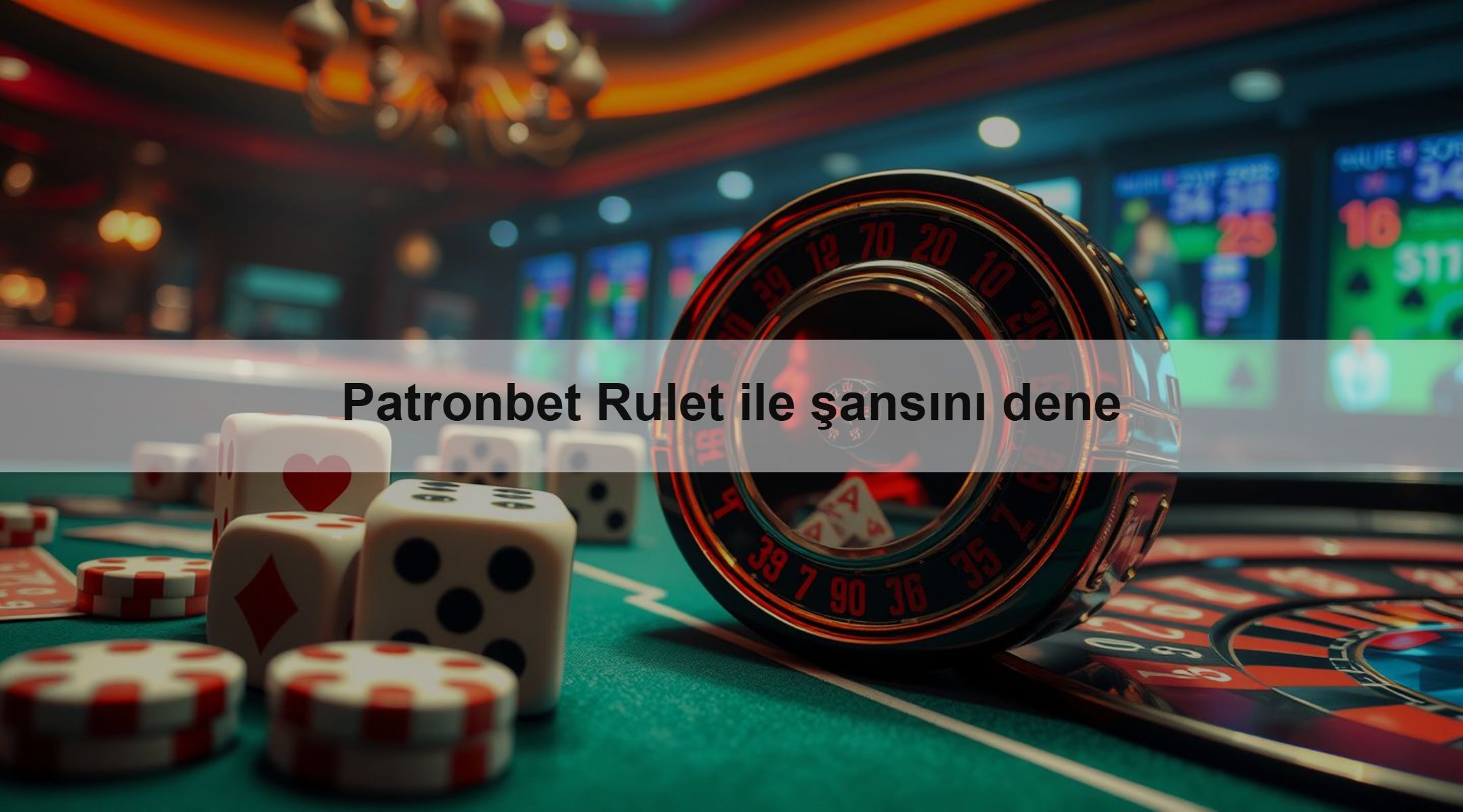 Patronbet Rulet ile şansını dene