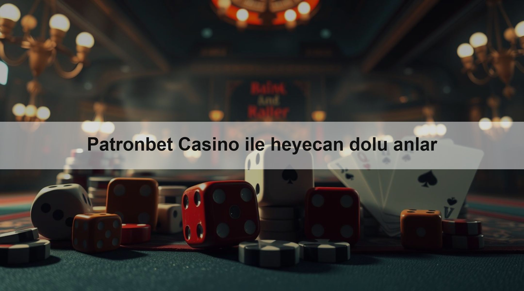 Patronbet Casino ile heyecan dolu anlar