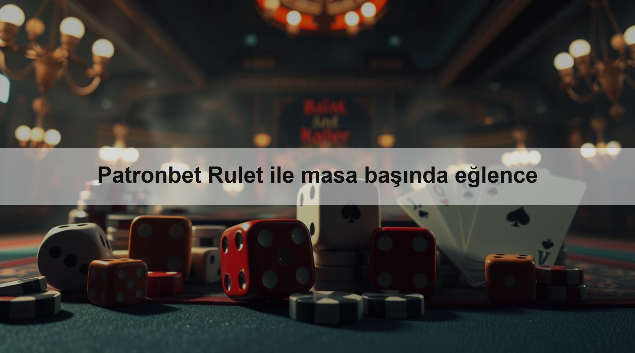 Patronbet Rulet ile masa başında eğlence