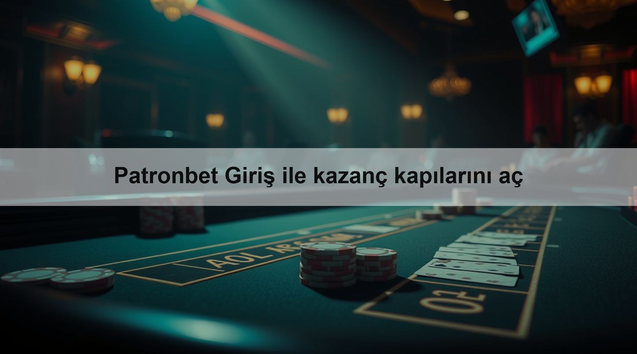 Patronbet Giriş ile kazanç kapılarını aç